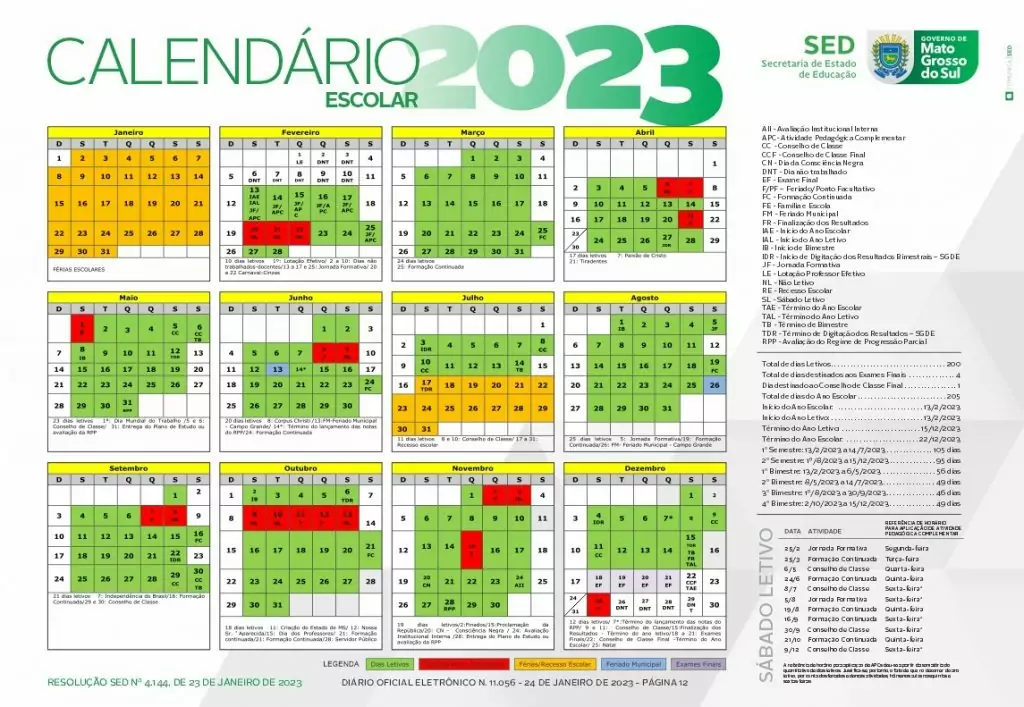 Calendário escolar de 2023 é divulgado com 205 dias letivos, incluindo 11 sábados Calendário escolar de 2023 é divulgado com 205 dias letivos, incluindo 11 sábados